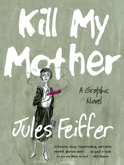 Title details for Kill My Mother by Jules Feiffer - Available